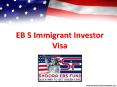 EB 5 Immigrant Investor Visa, Eb-5 Visa India – Shoora EB5 PowerPoint PPT Presentation