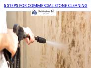 6 STEPS FOR COMMERCIAL STONE CLEANING