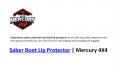 Saber Boot Lip Protector | Mercury 4X4 PowerPoint PPT Presentation