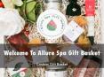 Information Presentation Of Allure Spa Gift Basket PowerPoint PPT Presentation
