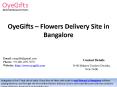 OyeGifts – Flowers Delivery Site in Bangalore PowerPoint PPT Presentation