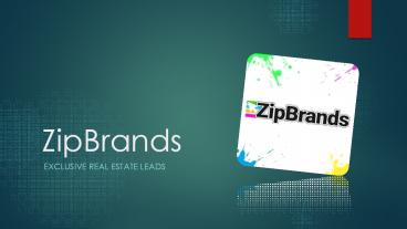 Exclusive Real Estate Leads - ZipBrands