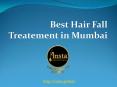 Best hair fall treatement in mumbai PowerPoint PPT Presentation