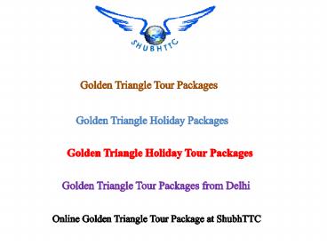 Best of Golden Triangle Holiday Tour Package | Delhi, Agra & Jaipur
