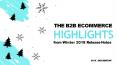 The B2B eCommerce Highlights from Winter 2018 Release Notes PowerPoint PPT Presentation