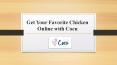 Get Your Favorite Chicken Online with Cocu PowerPoint PPT Presentation
