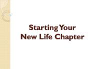 Starting Your New Life Chapter