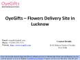 OyeGifts – Flowers Delivery Site in Lucknow PowerPoint PPT Presentation