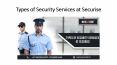 Types of Security Services at Securise PowerPoint PPT Presentation