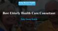 Best Elderly Health Care Surrogate Consultant PowerPoint PPT Presentation