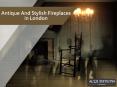 Antique And Stylish Fireplaces in London-Acquisitions Fireplaces Ltd PowerPoint PPT Presentation