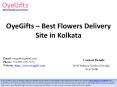 OyeGifts – Best Flowers Delivery Site in Kolkata PowerPoint PPT Presentation