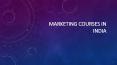 Marketing courses in India PowerPoint PPT Presentation