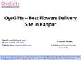OyeGifts – Best Flowers Delivery Site in Kanpur PowerPoint PPT Presentation