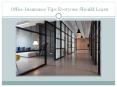 Office Insurance Tips Everyone Should Learn PowerPoint PPT Presentation