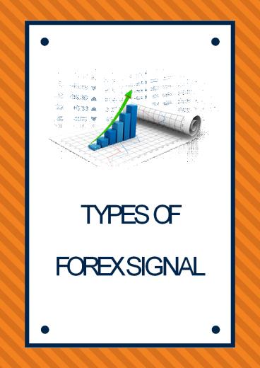 Types Of forex Signal