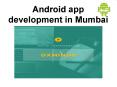 mobile apps development companies in Mumbai PowerPoint PPT Presentation
