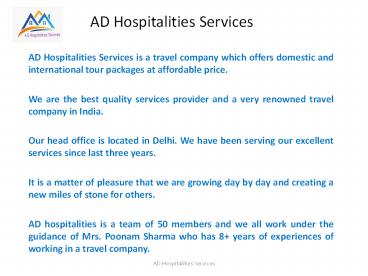 Why to AD hospitalities for booking your Tour?