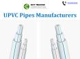 UPVC Pipes Manufacturers PowerPoint PPT Presentation