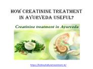 How Creatinine treatment in Ayurveda useful? (1)