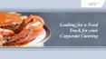Looking for a Food Truck for your Corporate Catering PowerPoint PPT Presentation