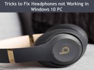 Tricks to Fix Headphones not Working in Windows 10 PC