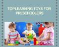 Top Learning Toys for Preschoolers PowerPoint PPT Presentation