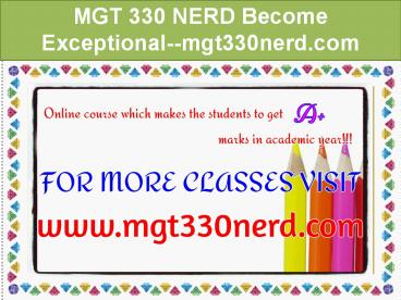 MGT 330 NERD Become Exceptional--mgt330nerd.com