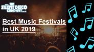 The Best Music Festivals in UK 2019