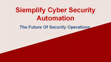 Cyber Security - Future Of Security Operations