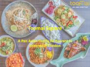 Toomai Square- Pan Asian Food