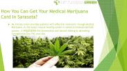 How to Get Your Medical Marijuana Card Sarasota?