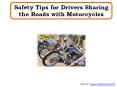 Safety Tips for Drivers Sharing the Roads with Motorcycles PowerPoint PPT Presentation