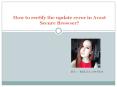 How to rectify the update error in Avast Secure Browser? PowerPoint PPT Presentation