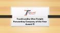 TruckSuvidha Won Freight Forwarding Company of the Year Award !!! PowerPoint PPT Presentation