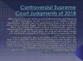 Controversial Supreme Court Judgments of 2018 PowerPoint PPT Presentation
