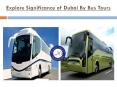 Explore Significance of Dubai By Bus Tours PowerPoint PPT Presentation