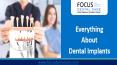 Everything about Dental Implants | Focus Dental Care Hyderabad PowerPoint PPT Presentation