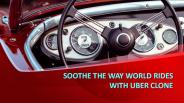 SOOTHE THE WAY WORLD RIDES WITH UBER CLONE
