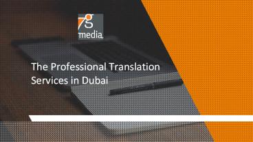 The Professional Translation Services in Dubai