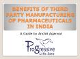 Benefits of Third Party Manufacturing of Pharmaceuticals PowerPoint PPT Presentation