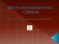 Aeon Management (((Chennai)))) PowerPoint PPT Presentation