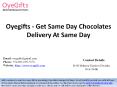 Oyegifts - Get Same Day Chocolates Delivery At Same Day PowerPoint PPT Presentation