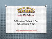 5 Mistakes To Watch Out When Hiring A Van