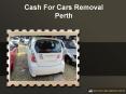 Cash For Cars Removal in Perth PowerPoint PPT Presentation