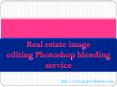 Real Estate Image Editing Service PowerPoint PPT Presentation