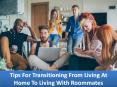 Tips For Transitioning From Living At Home To Living With Roommates PowerPoint PPT Presentation