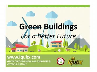 Green buildings for a better future - IQUBX