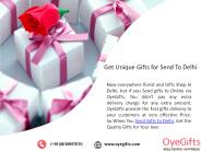Get Unique Gifts for Send To Delhi
