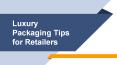 Luxury Packaging tips for retailers (1) PowerPoint PPT Presentation